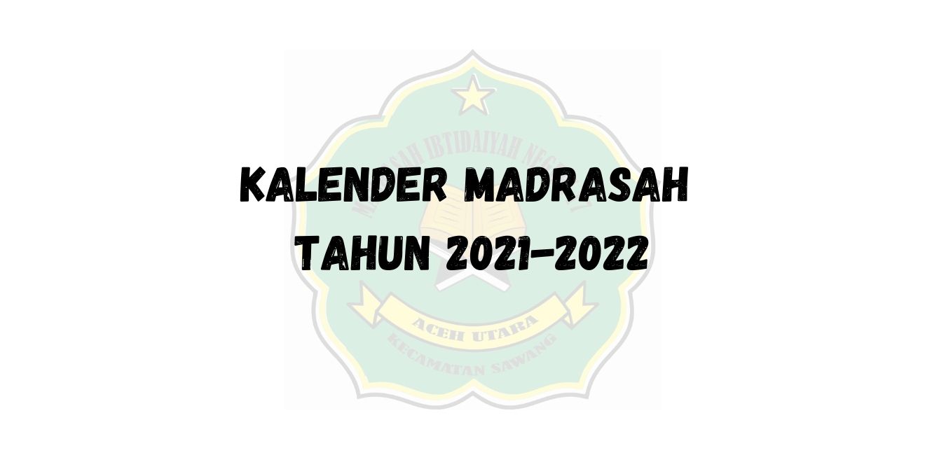 Kalender Pendidikan Madrasah Tahun Pelajaran 2021-2022 ...